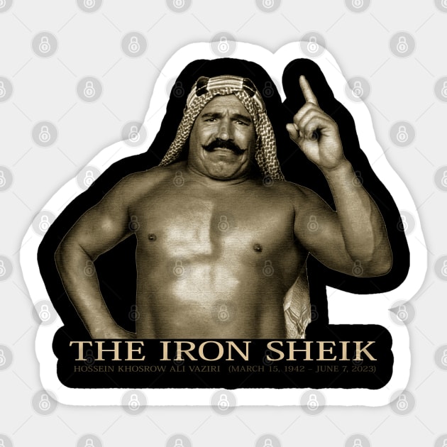 The Iron Sheik,Hossein Khosrow Ali Vaziri (March 15, 1942 – June 7, 2023) Sticker by hany moon